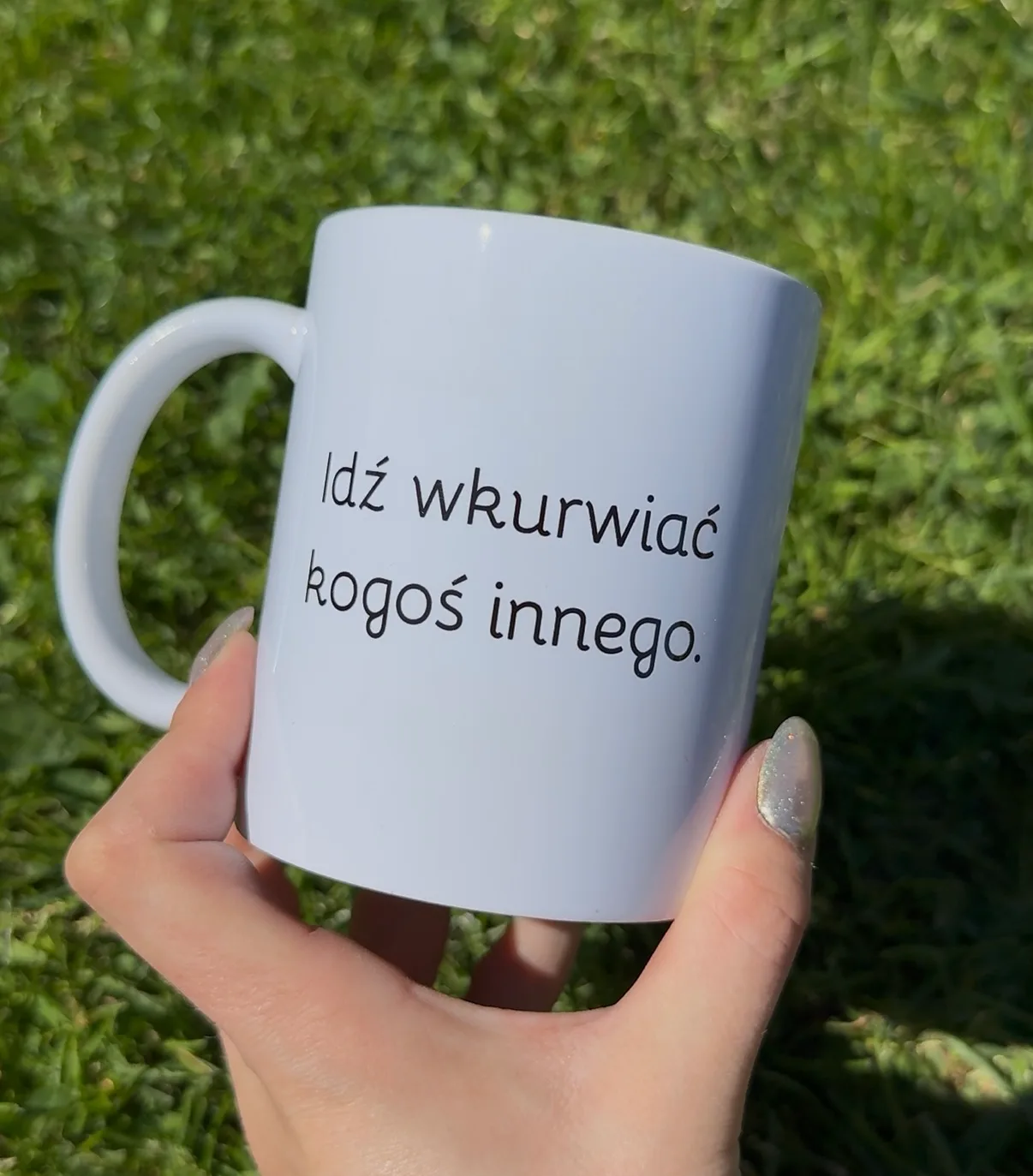 Kubek IDŹ WKURWIAĆ KOGOŚ INNEGO