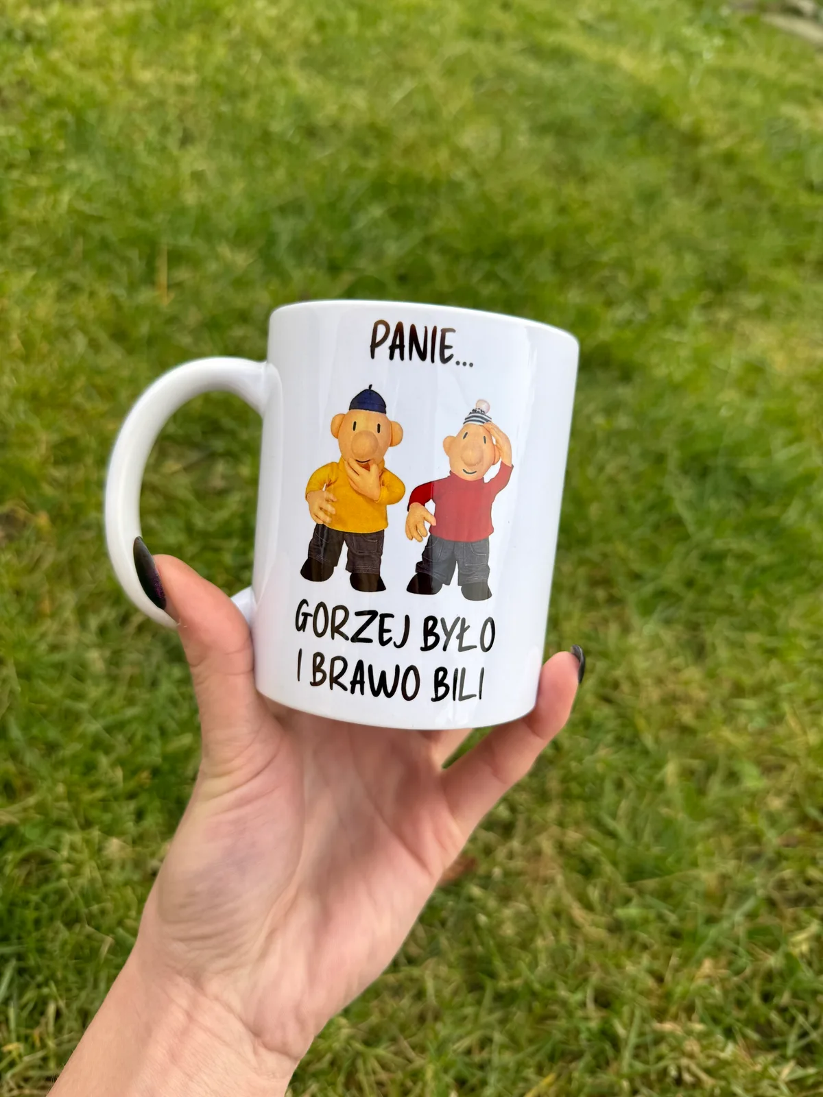 Kubek PANIE GORZEJ BYŁO I BRAWO BILI SĄSIEDZI