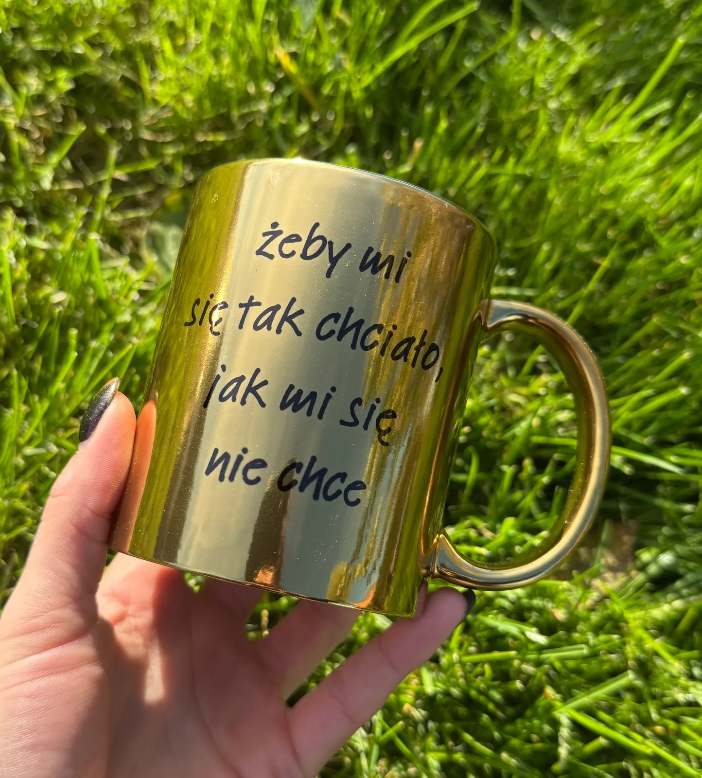 Kubek ŻEBY MI SIĘ TAK CHCIAŁO JAK MI SIĘ NIE CHCE
