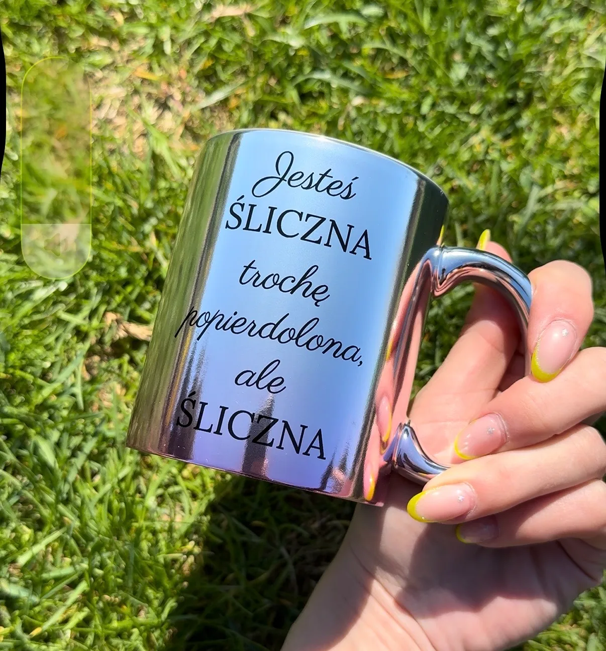 Kubek JESTEŚ ŚLICZNA TROCHĘ POPIERDOLONA ALE ŚLICZNA 2