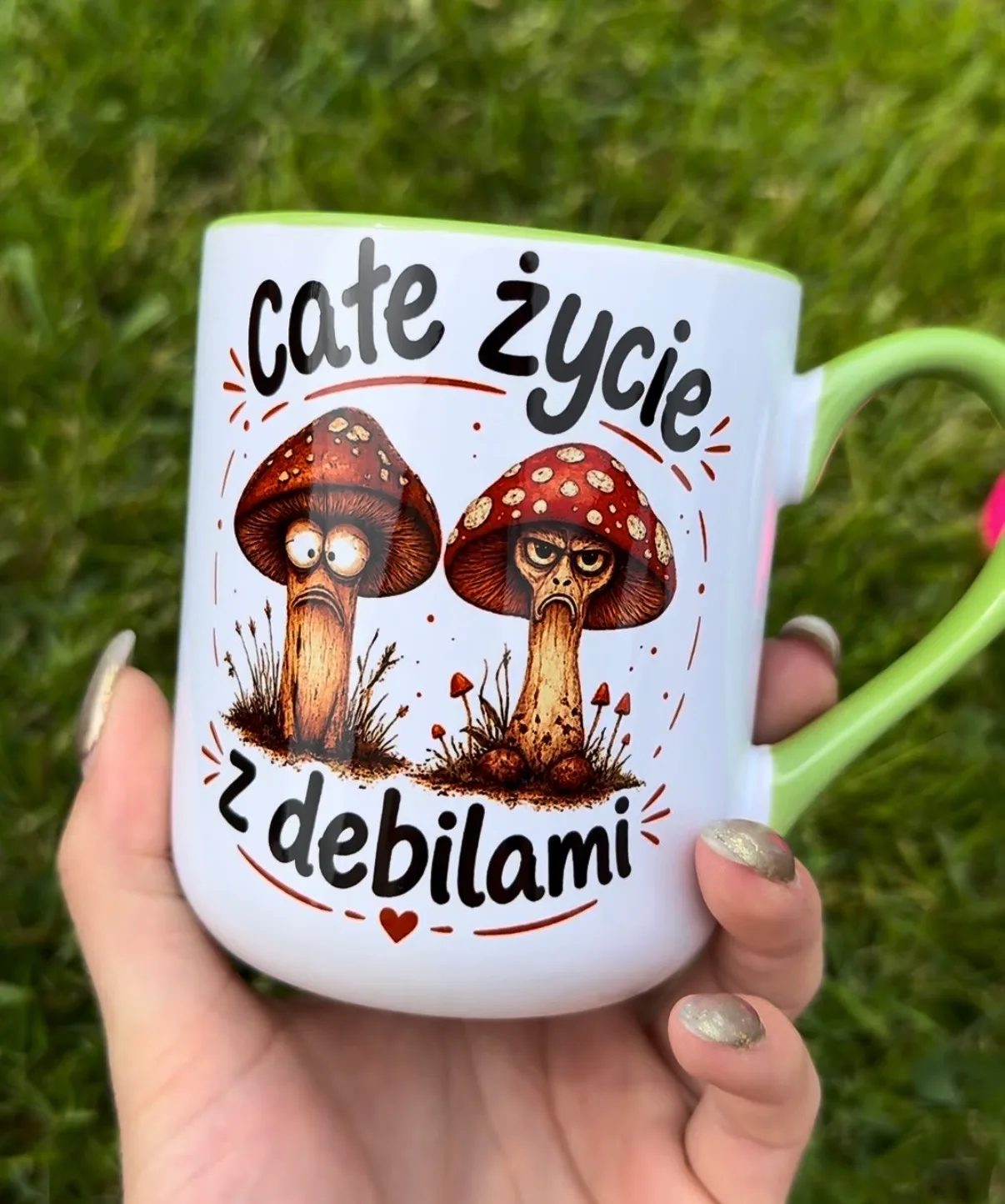 Kubek CAŁE ŻYCIE Z DEBILAMI GRZYBY